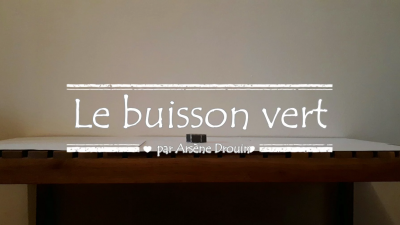 Aperçu de « Le buisson vert »